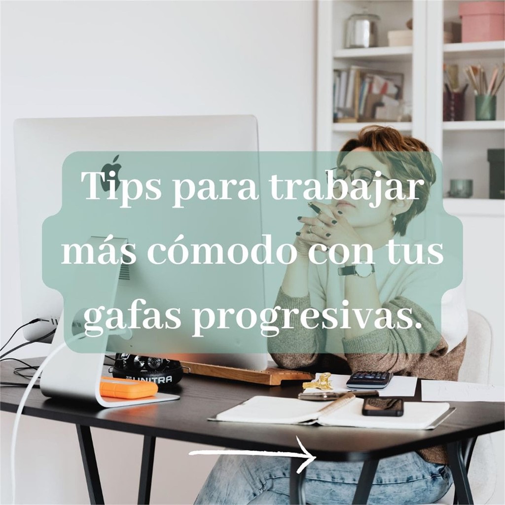 ¿Trabajas con ordenador y usas gafas progresivas?